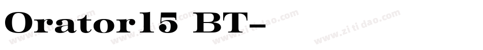 Orator15 BT字体转换